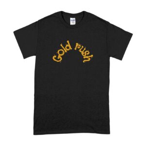 Bold Gold Rush T Shirt Unique Graphic Tee Trendy Casual Top Cool Slogan Shirt Stylish Everyday Wear Fun Graphic Tee