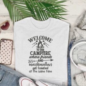 Welcome to Our Campfire Friends Marshmallows Toasted Funny Camping T-Shirt | Cozy Bonfire Outdoor Tee | Glamping Gift